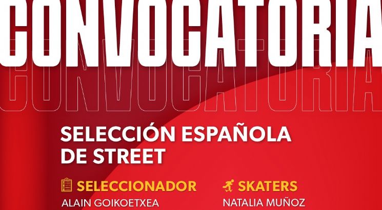 Convocatoria de la seleccin espaola de Street para el Pro Tour de Roma
